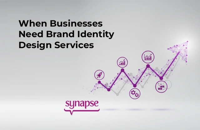 When your business needs brand identity design services for clarity | Synapse Blog
